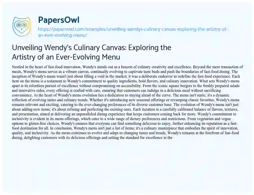 Essay on Unveiling Wendy’s Culinary Canvas: Exploring the Artistry of an Ever-Evolving Menu