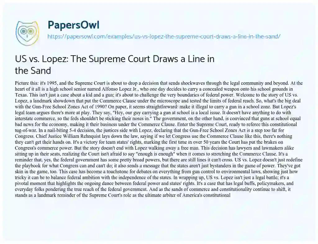 Essay on US Vs. Lopez: the Supreme Court Draws a Line in the Sand