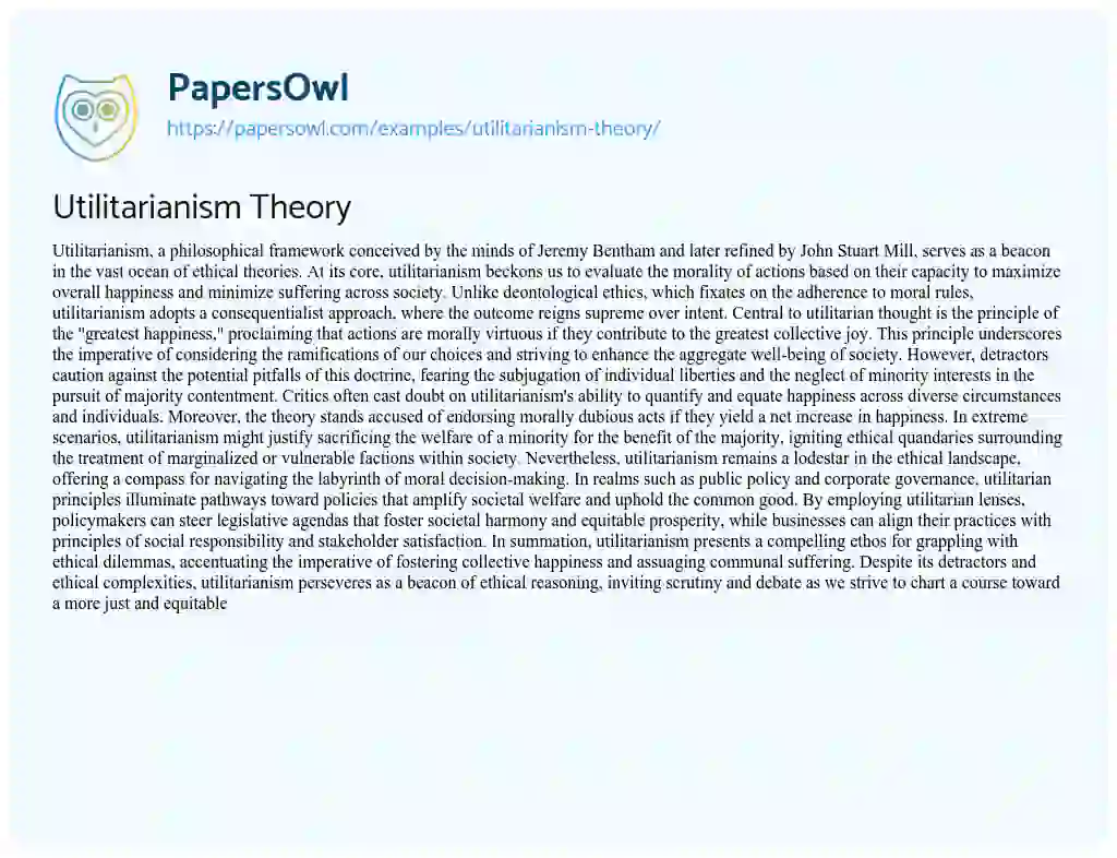 Utilitarianism Theory - Free Essay Example - 345 Words | PapersOwl.com