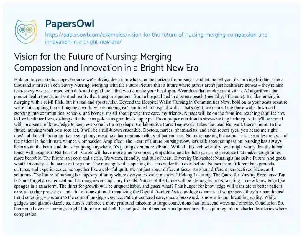Essay on Vision for the Future of Nursing: Merging Compassion and Innovation in a Bright New Era