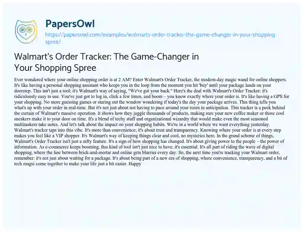 Essay on Walmart’s Order Tracker: the Game-Changer in your Shopping Spree