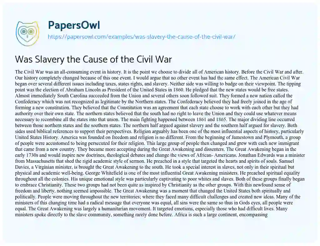 Essay on Was Slavery the Cause of the Civil War