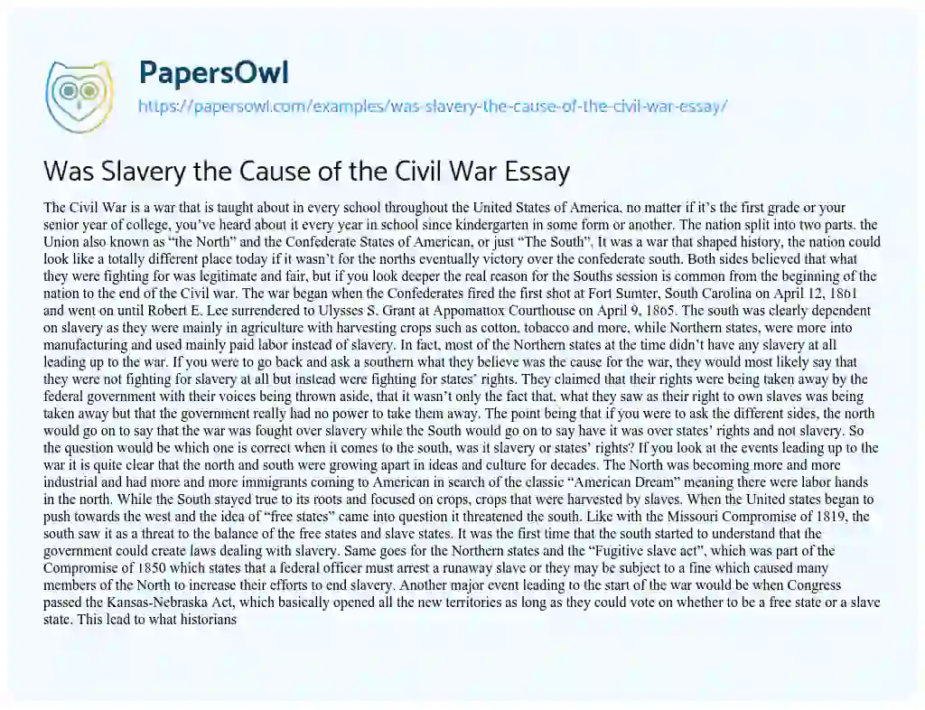Essay on Was Slavery the Cause of the Civil War Essay