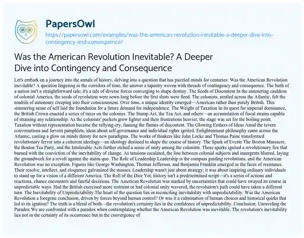 Essay on Was the American Revolution Inevitable? a Deeper Dive into Contingency and Consequence