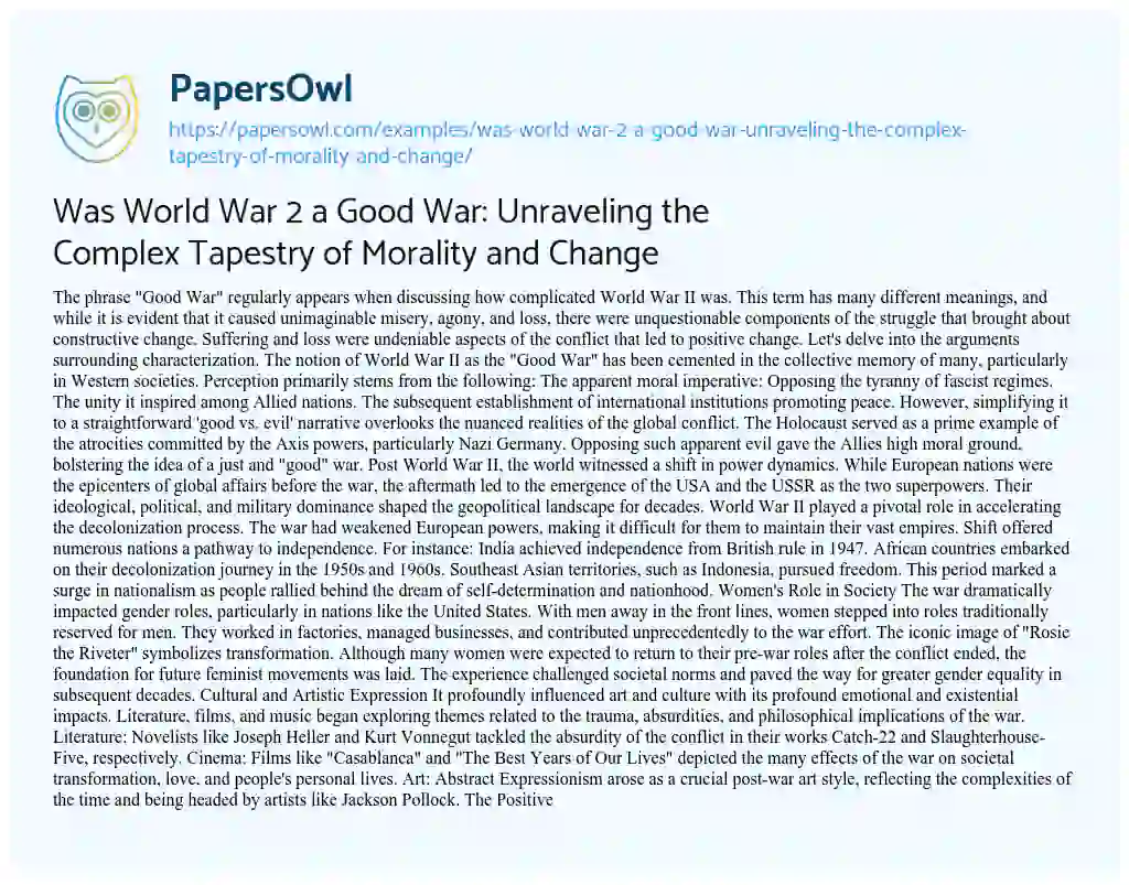 Essay on Was World War 2 a Good War: Unraveling the Complex Tapestry of Morality and Change