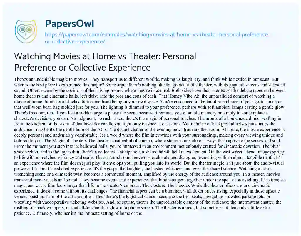 Essay on Watching Movies at Home Vs Theater: Personal Preference or Collective Experience