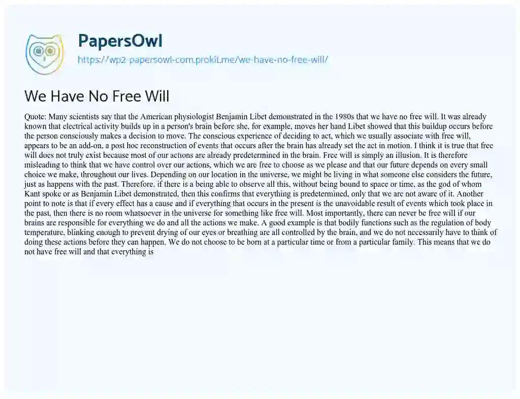 Essay on We have no Free Will
