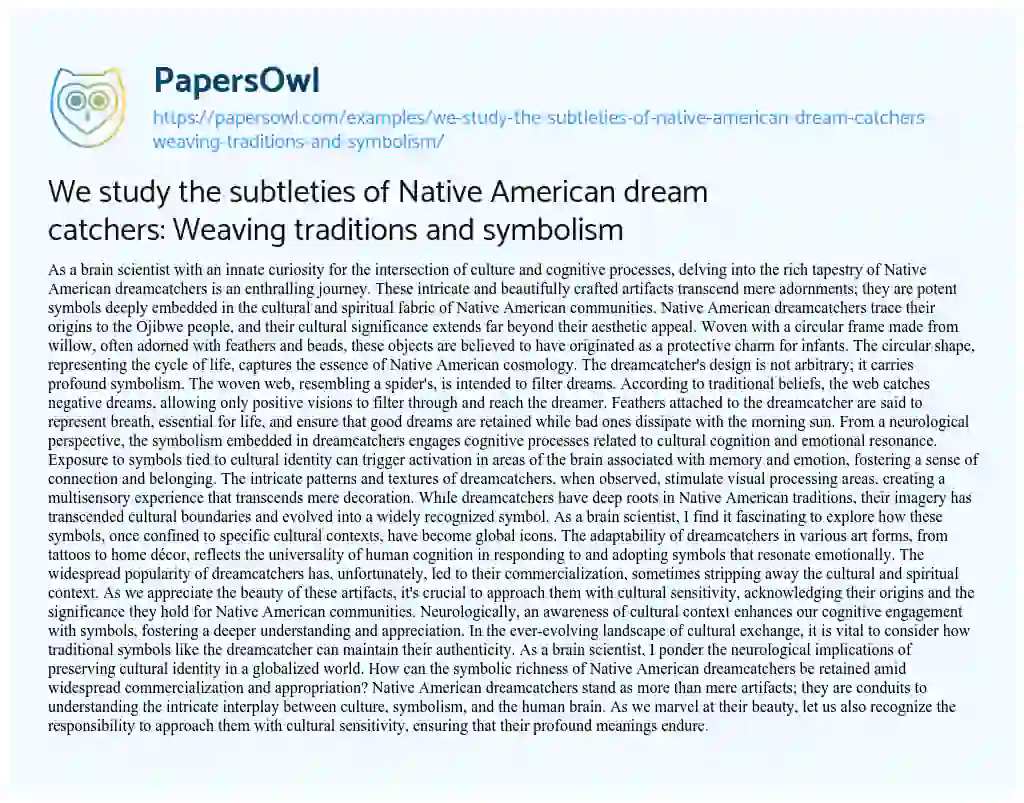Essay on We Study the Subtleties of Native American Dream Catchers: Weaving Traditions and Symbolism
