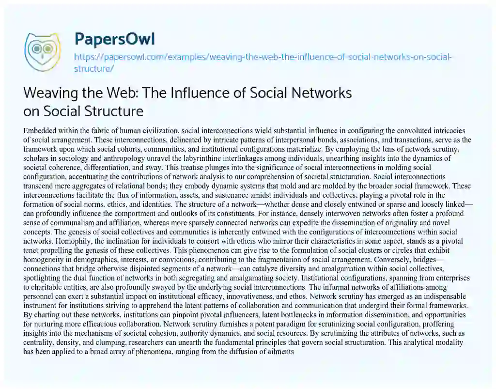 Essay on Weaving the Web: the Influence of Social Networks on Social Structure