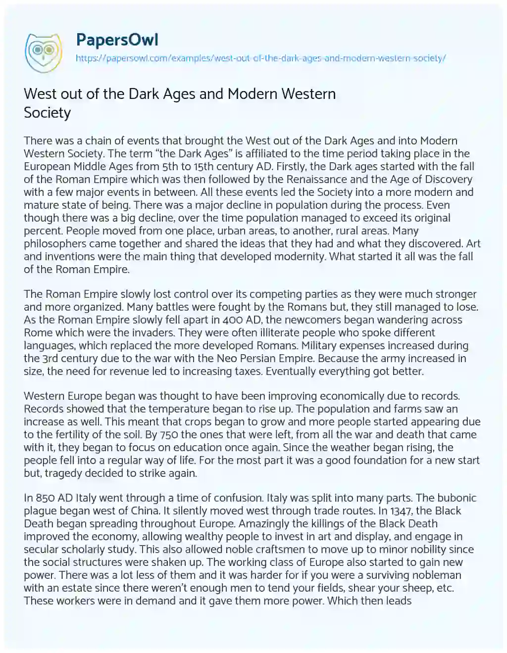 Essay on West out of the Dark Ages and Modern Western Society