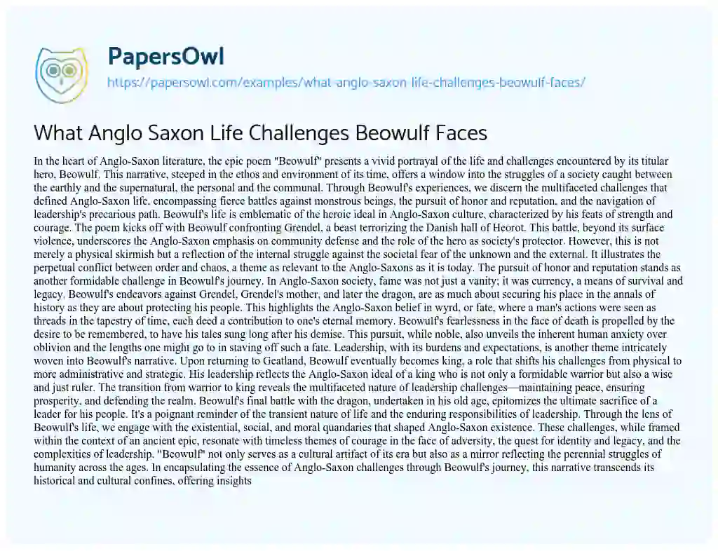 Essay on What Anglo Saxon Life Challenges Beowulf Faces