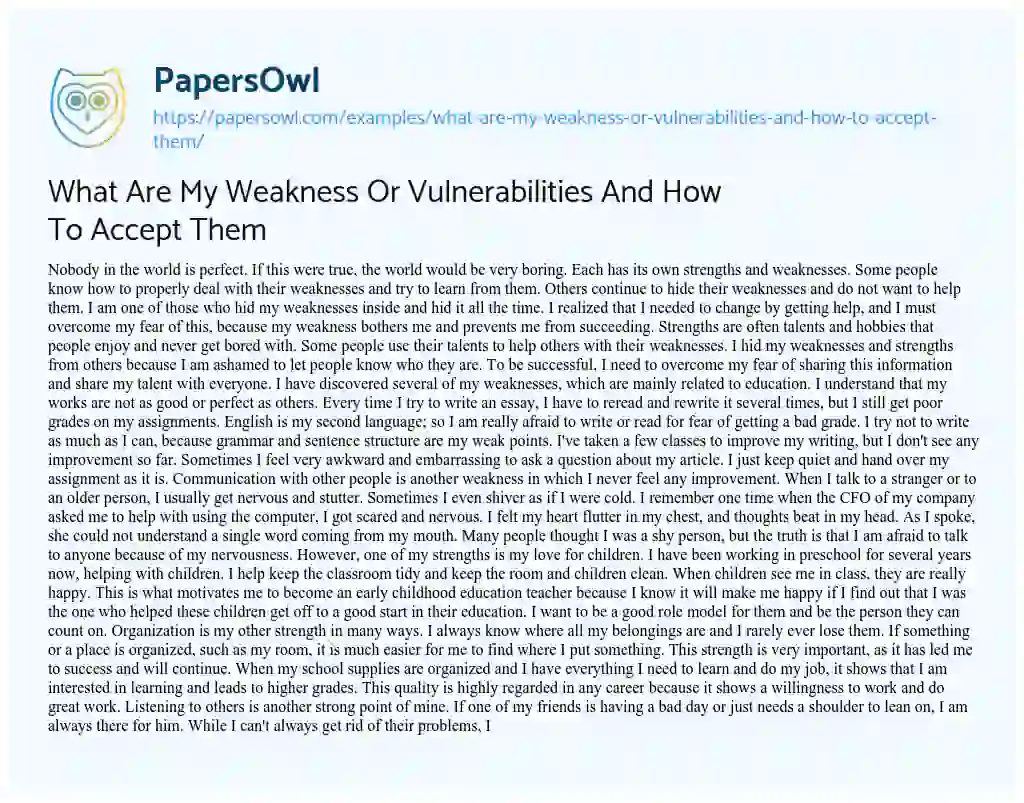 Essay on What are my Weakness or Vulnerabilities and how to Accept them