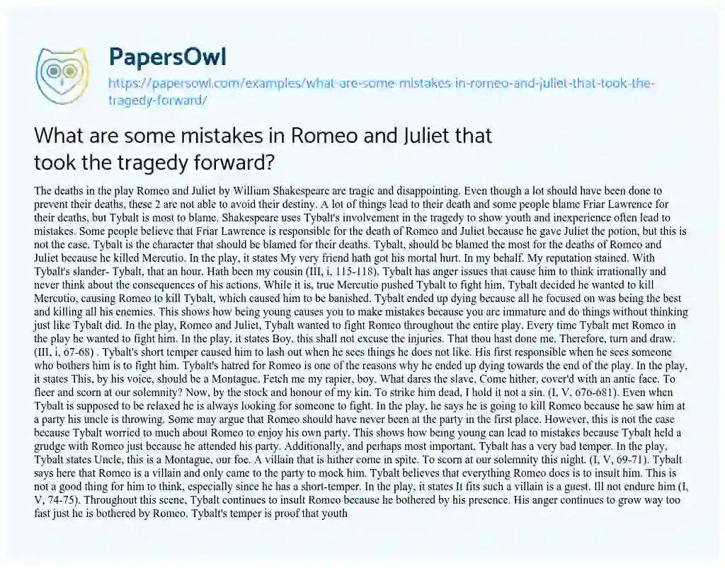 Essay on What are some Mistakes in Romeo and Juliet that Took the Tragedy Forward?