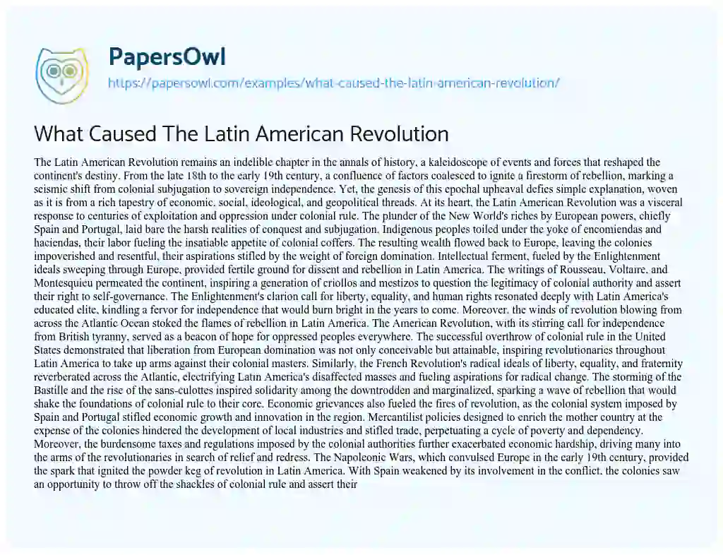 Essay on What Caused the Latin American Revolution
