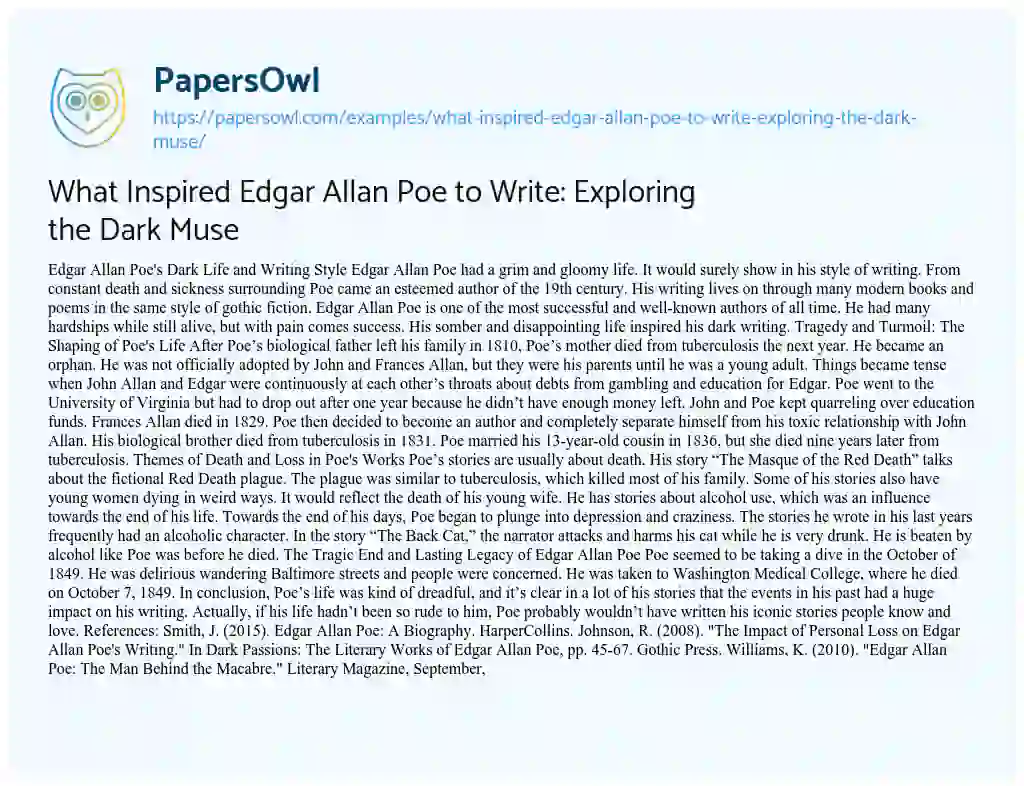 Essay on What Inspired Edgar Allan Poe to Write: Exploring the Dark Muse