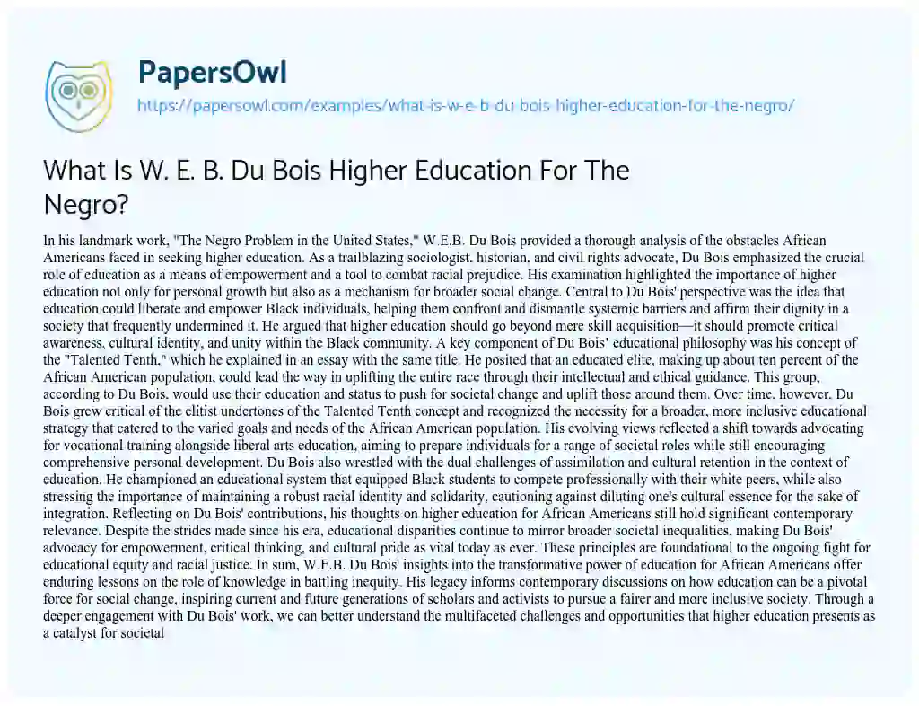 Essay on What Is W. E. B. Du Bois Higher Education For The Negro?