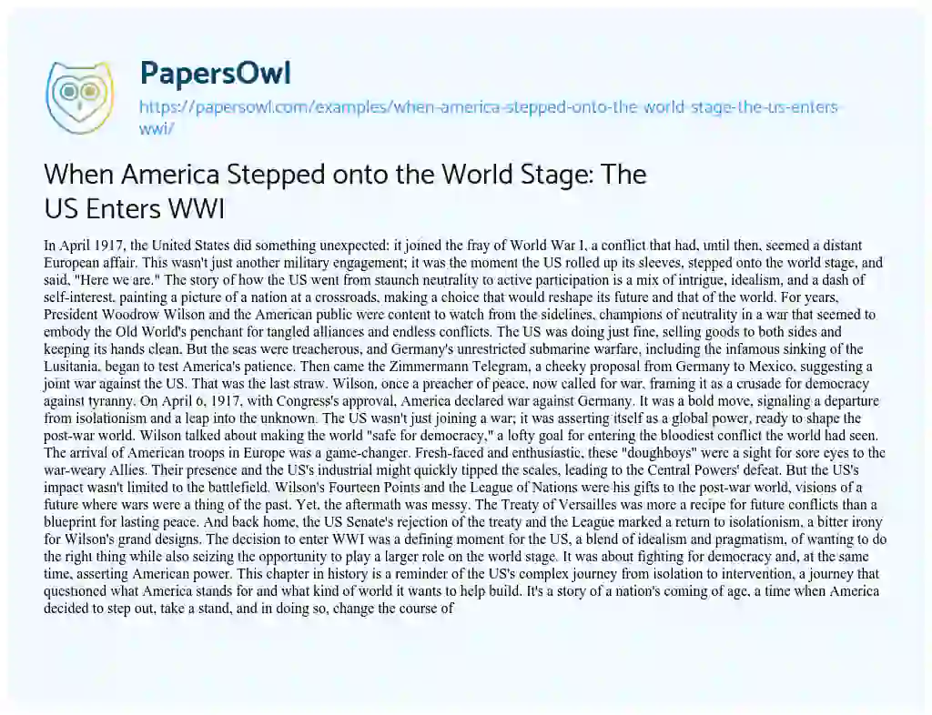 Essay on When America Stepped Onto the World Stage: the US Enters WWI
