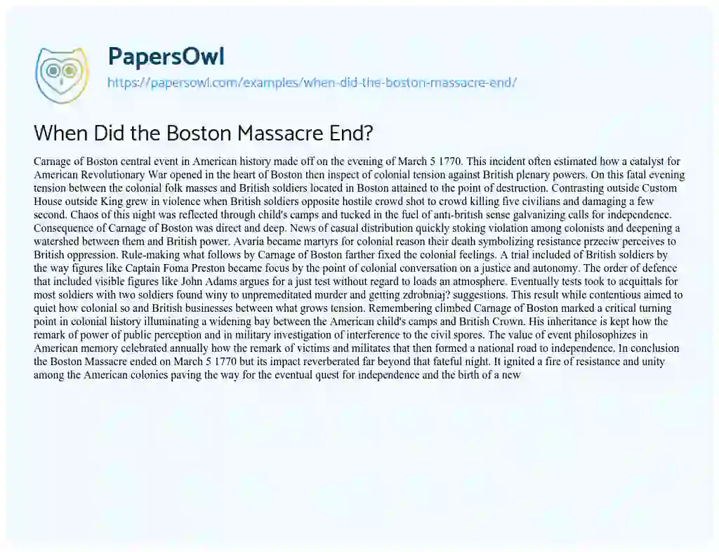 Essay on When did the Boston Massacre End?