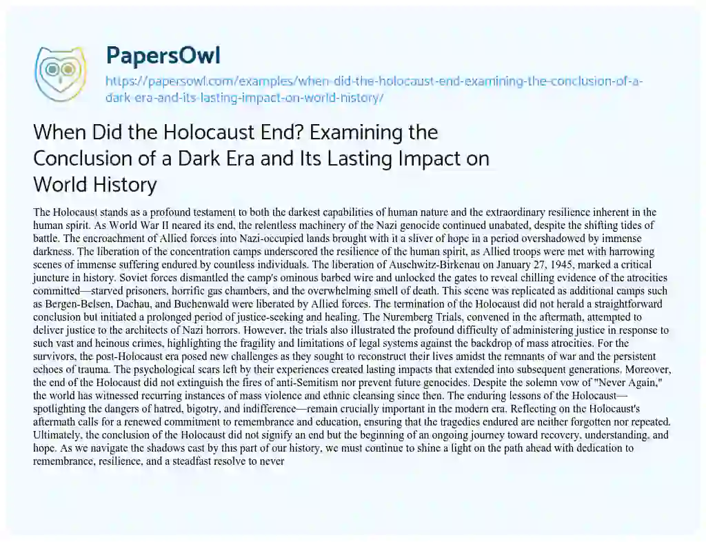 When Did the Holocaust End? Examining the Conclusion of a Dark Era and ...