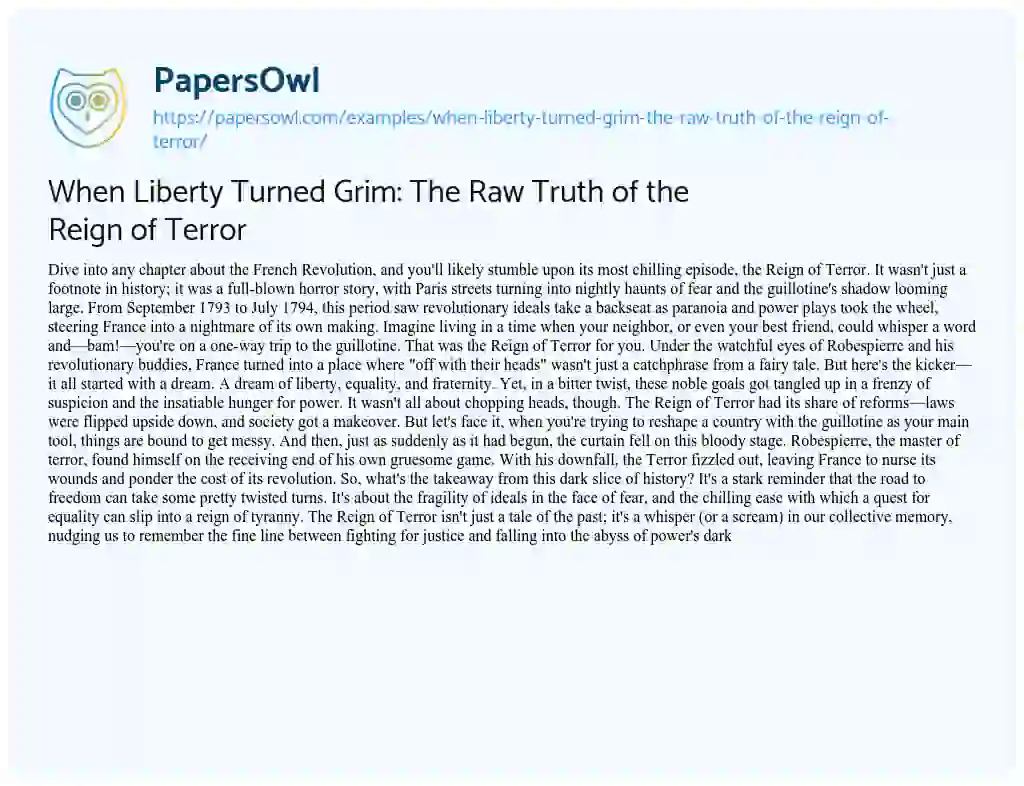 Essay on When Liberty Turned Grim: the Raw Truth of the Reign of Terror
