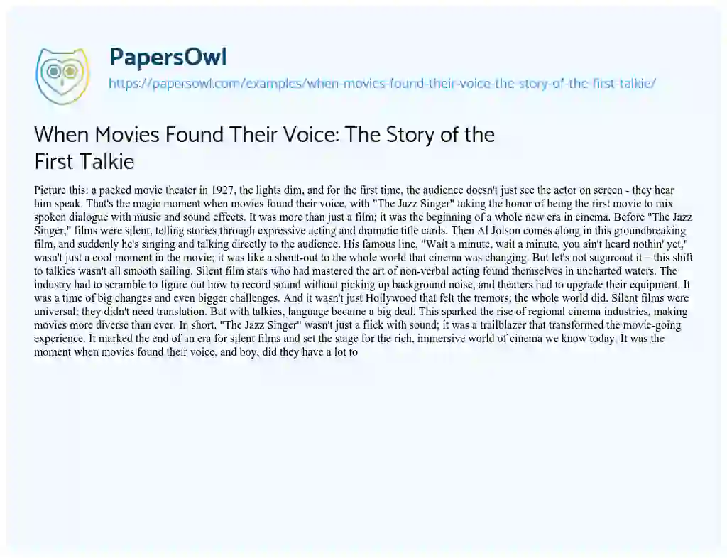 Essay on When Movies Found their Voice: the Story of the First Talkie
