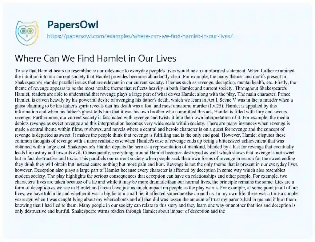 Essay on Where Can we Find Hamlet in our Lives