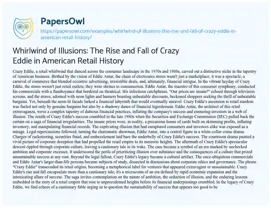 Essay on Whirlwind of Illusions: the Rise and Fall of Crazy Eddie in American Retail History