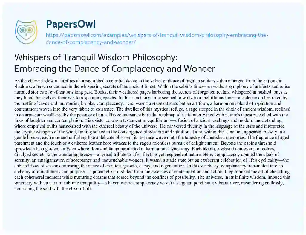 Essay on Whispers of Tranquil Wisdom Philosophy: Embracing the Dance of Complacency and Wonder
