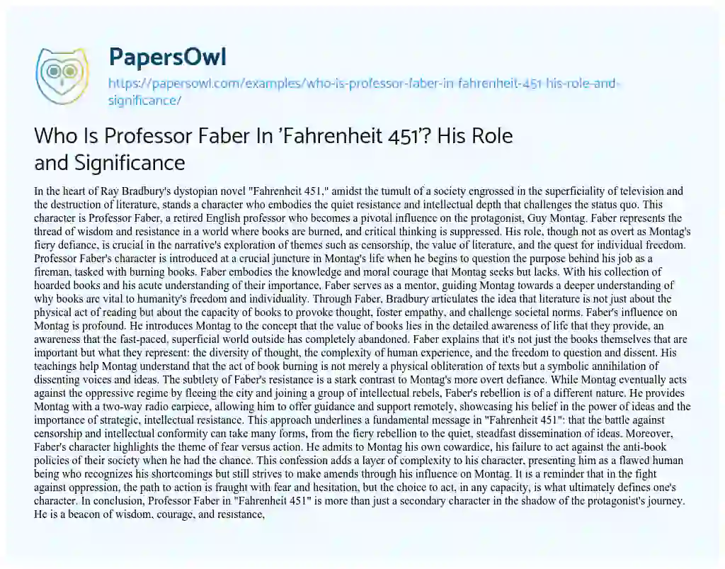 Essay on Who is Professor Faber in ‘Fahrenheit 451’? his Role and Significance