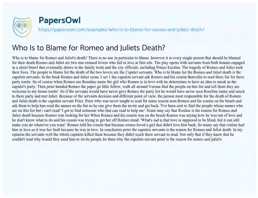 Essay on Who is to Blame for Romeo and Juliets Death?