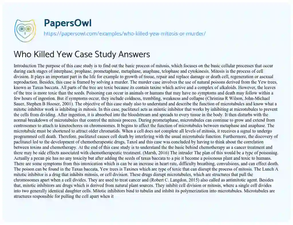 Essay on Who Killed Yew Case Study Answers