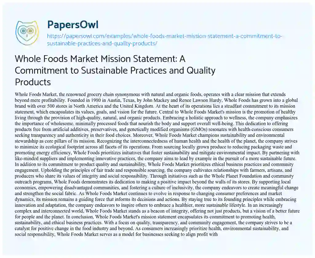 Essay on Whole Foods Market Mission Statement: a Commitment to Sustainable Practices and Quality Products