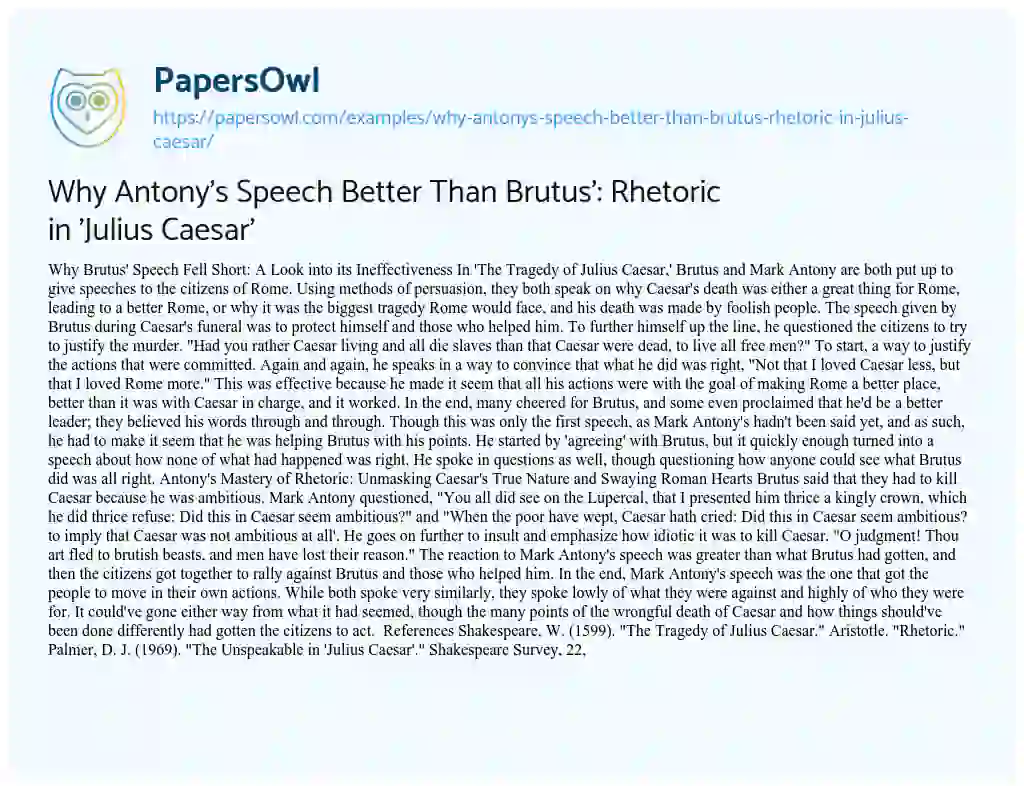 Essay on Why Antony’s Speech Better than Brutus’: Rhetoric in ‘Julius Caesar’