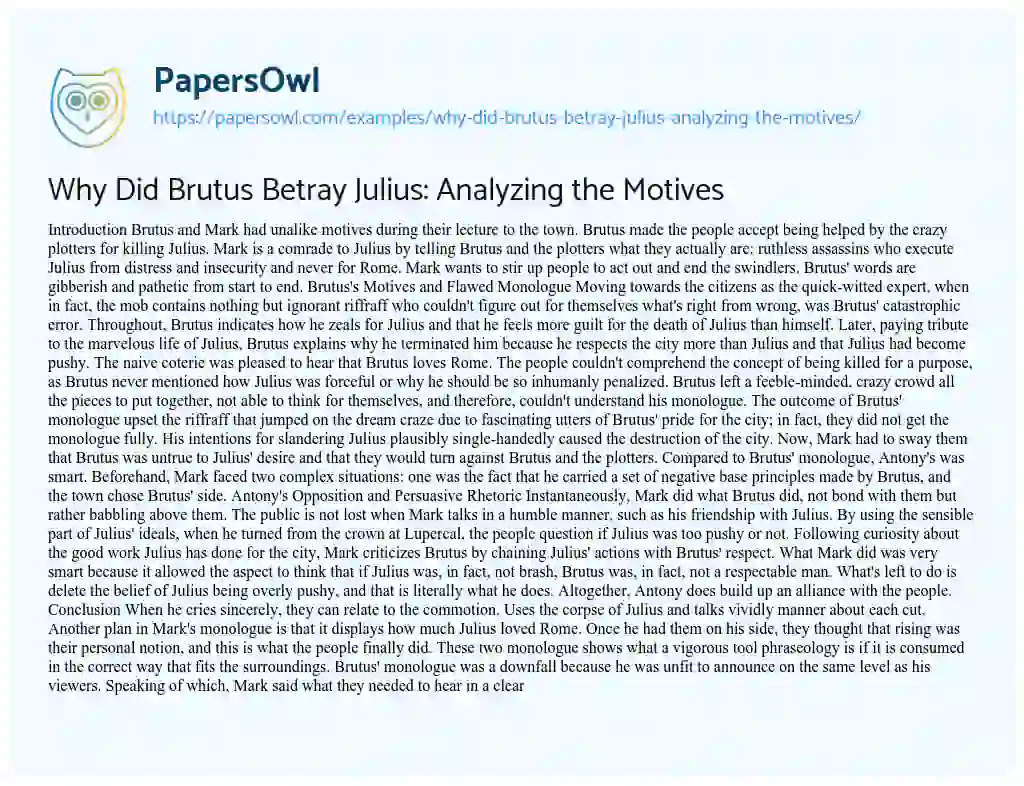 Essay on Why did Brutus Betray Julius: Analyzing the Motives