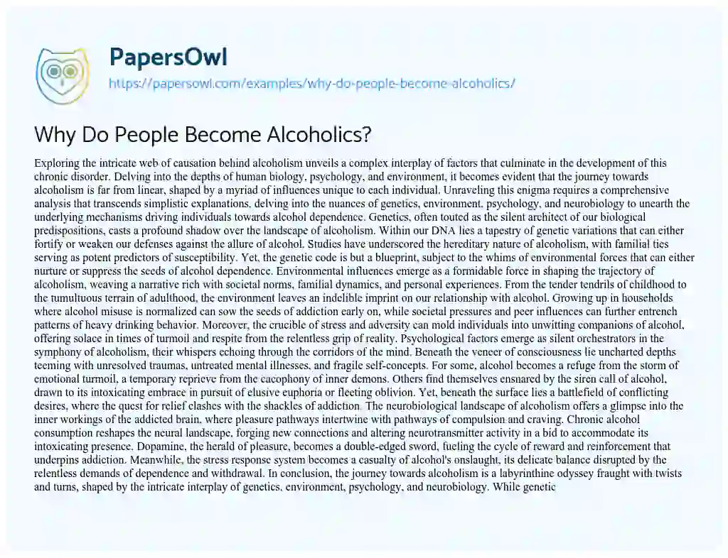 Essay on Why do People Become Alcoholics?