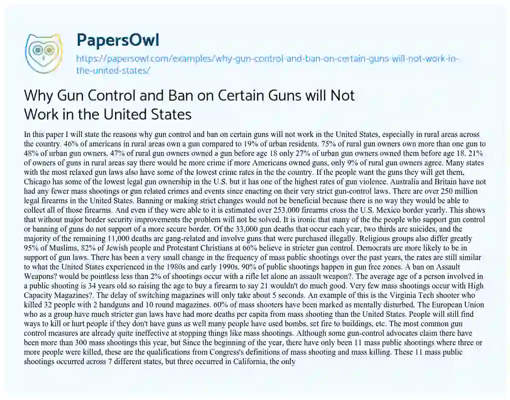 Essay on Why Gun Control and Ban on Certain Guns Will not Work in the United States