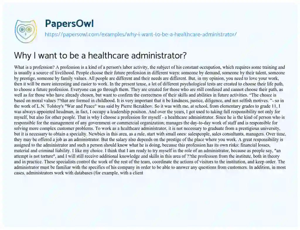 Essay on Why i Want to be a Healthcare Administrator?