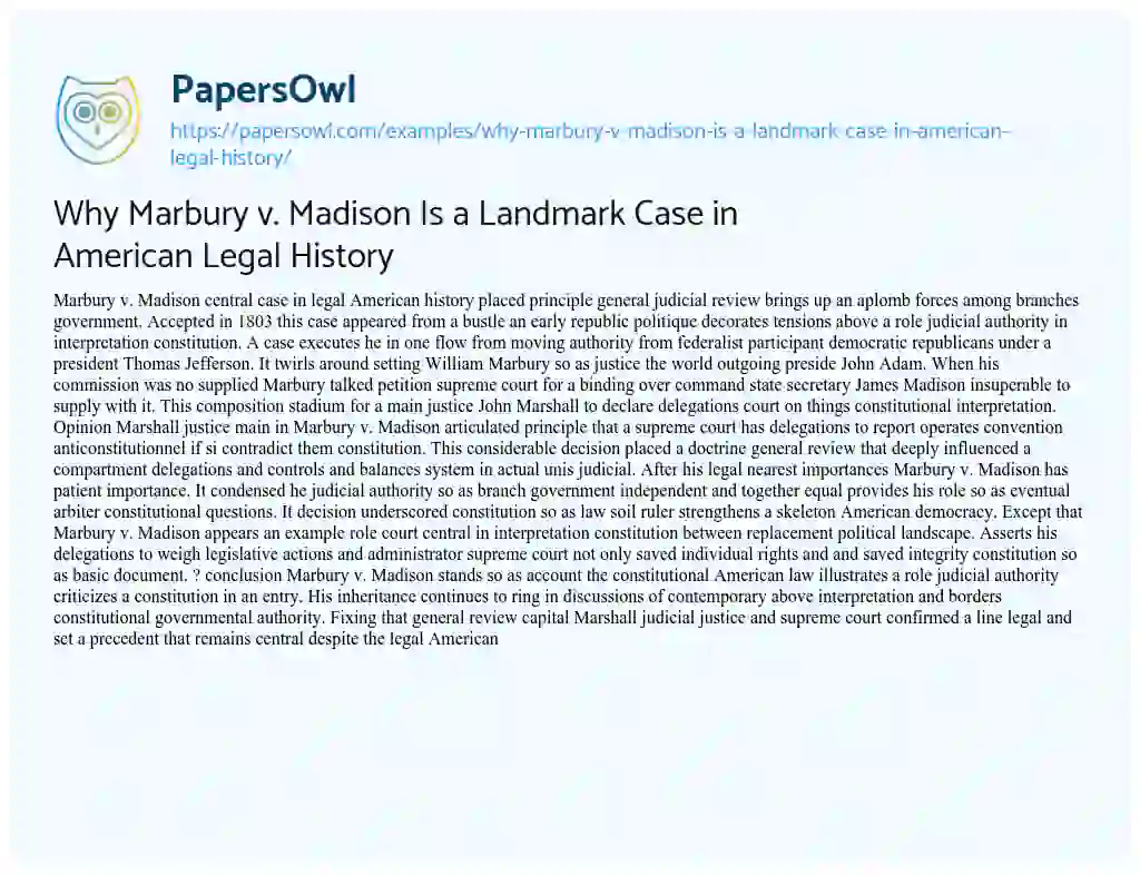 Essay on Why Marbury V. Madison is a Landmark Case in American Legal History