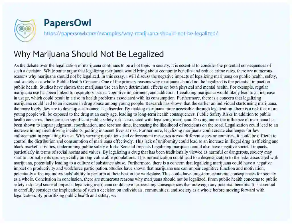 Essay on Why Marijuana Should Not Be Legalized