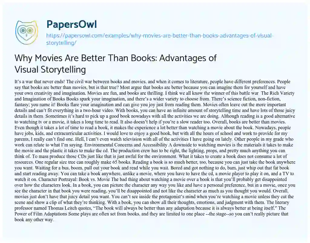 Essay on Why Movies are Better than Books: Advantages of Visual Storytelling