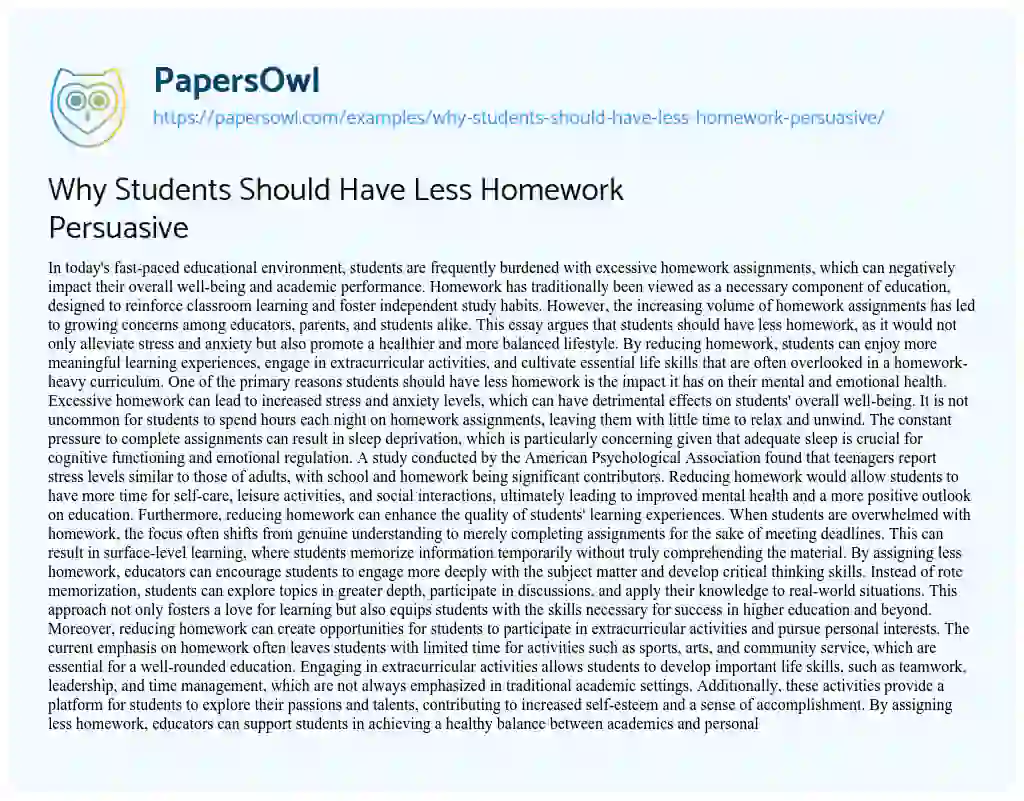 Essay on Why Students Should Have Less Homework Persuasive