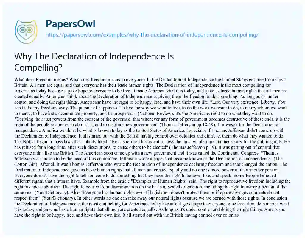 Essay on Why the Declaration of Independence is Compelling?