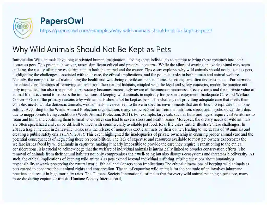 Essay on Why Wild Animals Should Not Be Kept as Pets