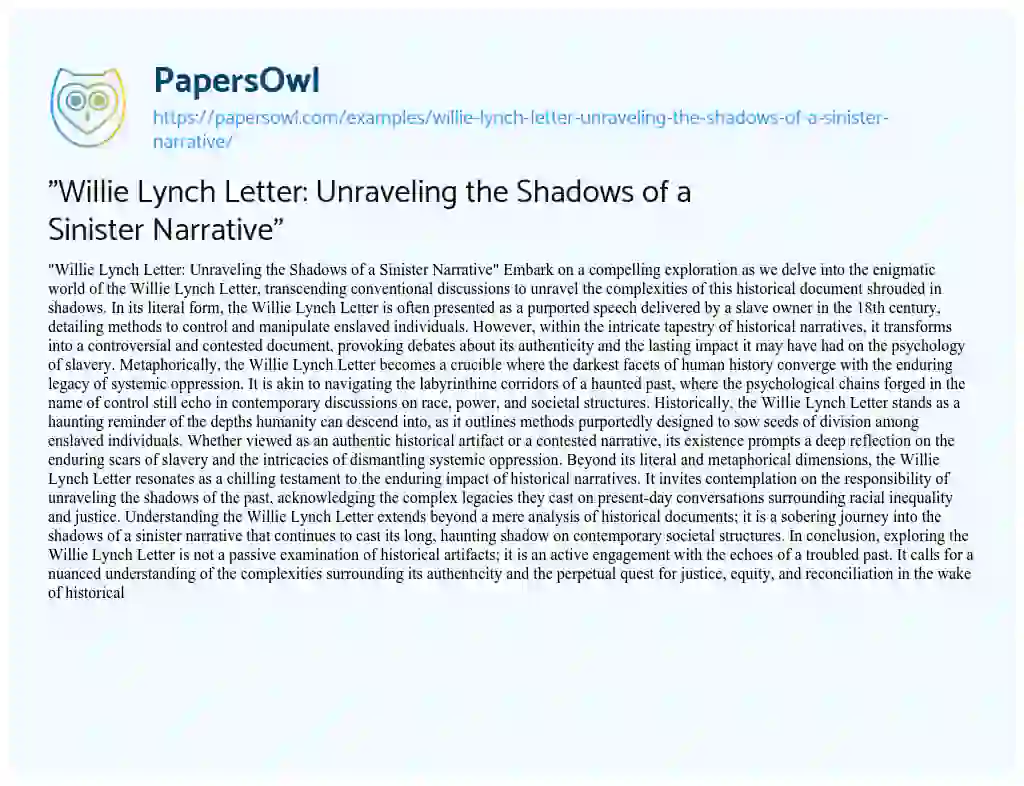Essay on “Willie Lynch Letter: Unraveling the Shadows of a Sinister Narrative”