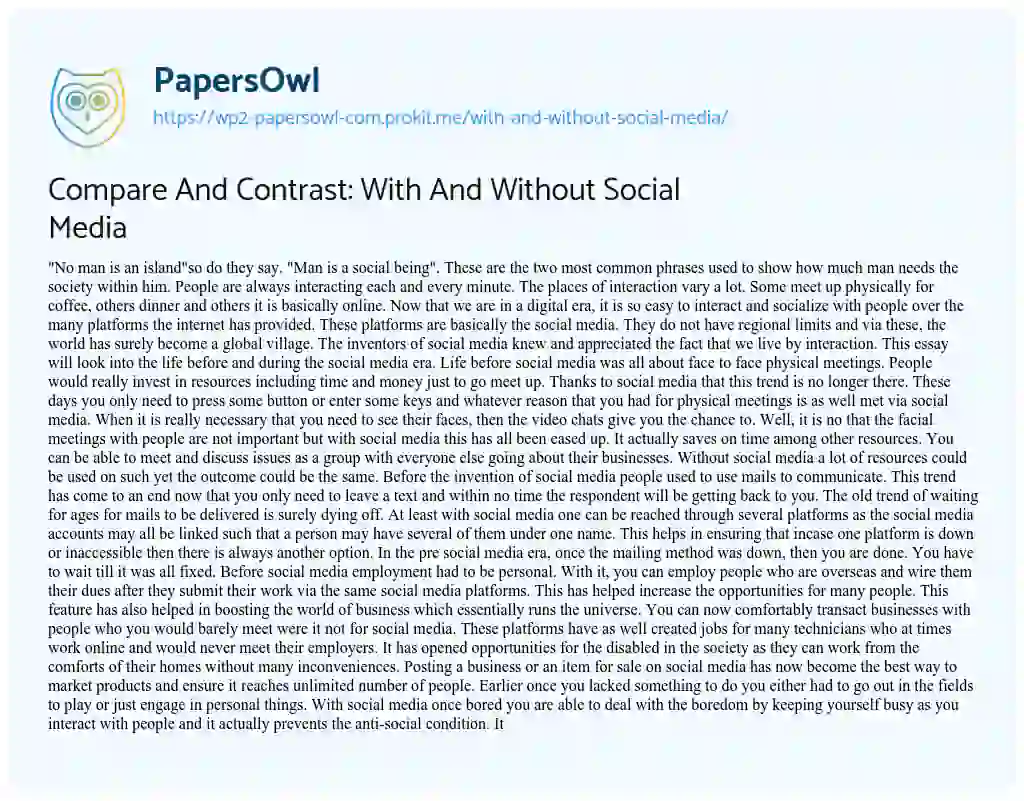 Essay on Compare and Contrast: with and Without Social Media