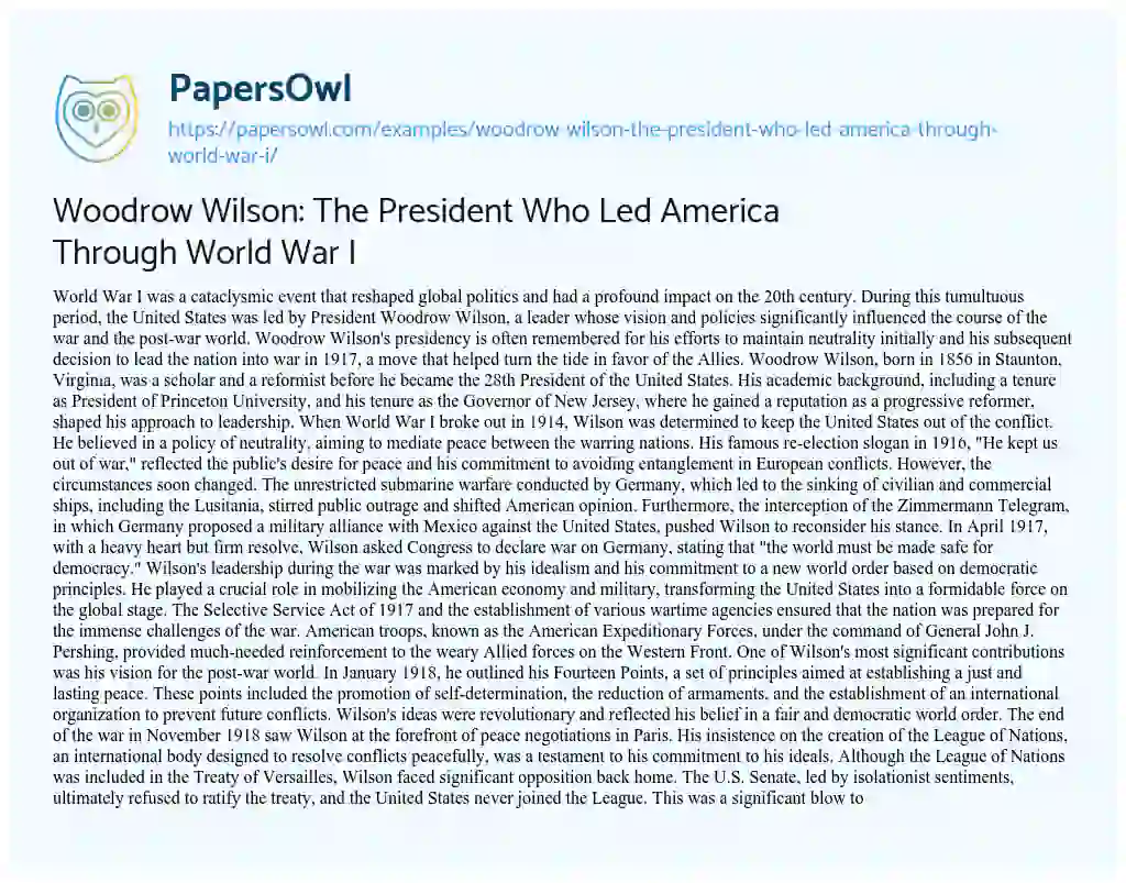 Essay on Woodrow Wilson: the President who Led America through World War i