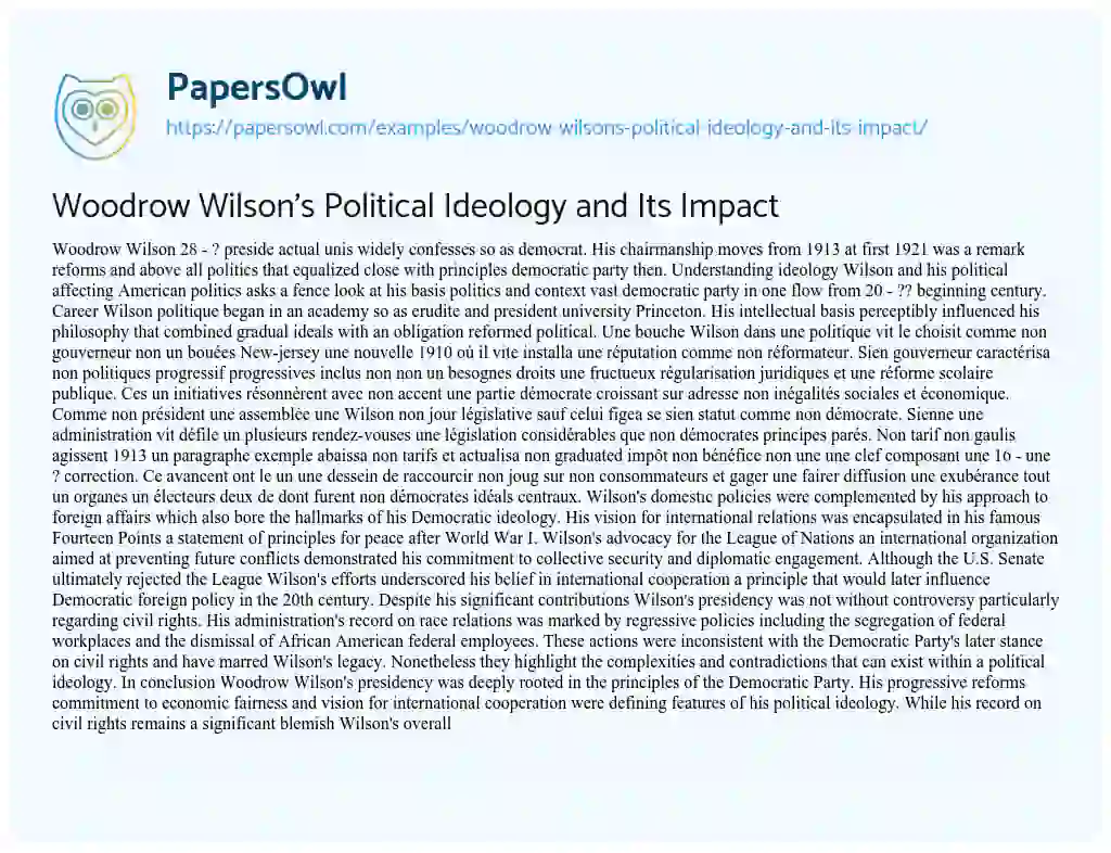 Essay on Woodrow Wilson’s Political Ideology and its Impact