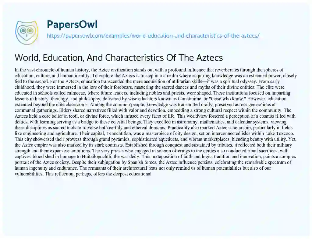 Essay on World, Education, and Characteristics of the Aztecs