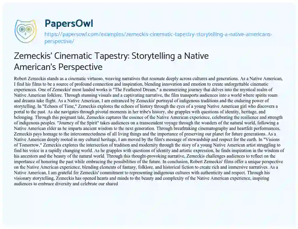 Essay on Zemeckis’ Cinematic Tapestry: Storytelling a Native American’s Perspective