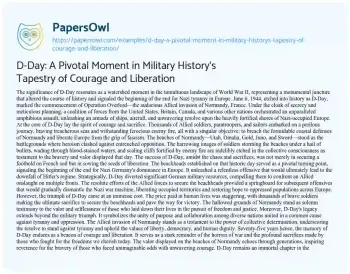 Essay on D-Day: a Pivotal Moment in Military History’s Tapestry of Courage and Liberation